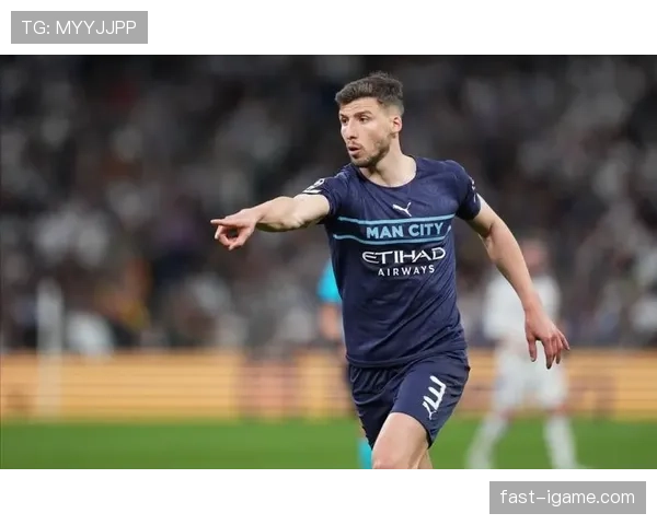 鲁本·迪亚斯防线表现卓越，助曼城再攀巅峰，状态回暖引期待